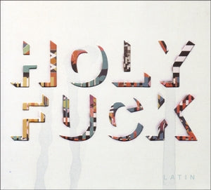 Holy Fuck – Latin (1 CD)