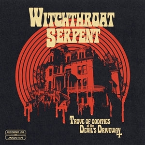 Witchthroat Serpent – Trove of Oddities At the Devil's Driveway (1LP, Coloured Vinyl)