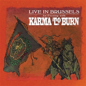 Karma To Burn – Live In Brussels (1LP Vinyl)