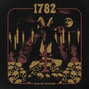 Seventeen Eighty Two – From the Graveyard (1LP, Vinyle de couleur)