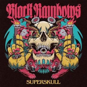 Black Rainbows – Superskull (2LP, farbiges Vinyl)