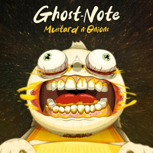Ghost-Note – Mustard N'onions (1 CD)