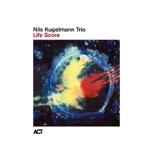 Nils Kugelmann Trio – Life Score (1CD)