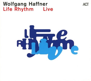 Wolfgang Haffner – Life Rhythm Live (2CD)