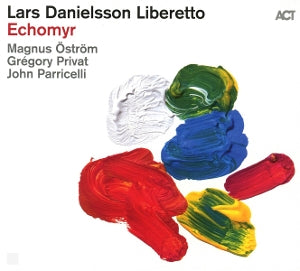 Lars Danielsson Liberetto – Echomyr (1CD)