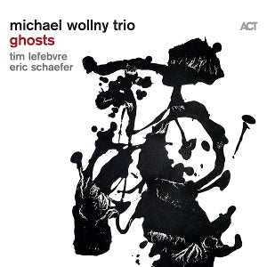 Michael Wollny Trio – Ghosts vinyl