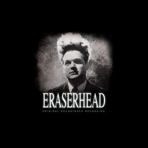 Lynch, David & Alan R. Splet – Eraserhead (OST) cd