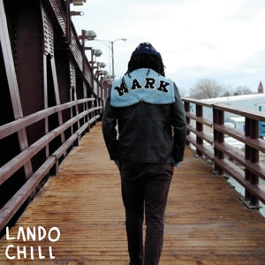 Lando Chill – Für Mark, deinen Sohn (1 CD)