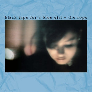 Black Tape For a Blue Girl – The Rope 40 vinyl