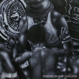 Seafood Sam – Standing On Giant Shoulders (1 CD)