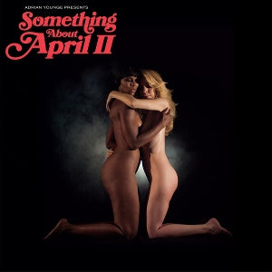 Younge, Adrian – Adrian Younge Presents: Something About April Ii vinyl
