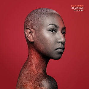 Dominique Fils-Aime – Stay Tuned! (1 CD)
