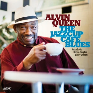 Alvin Queen – The Jazzcup Cafe Blues (1CD)