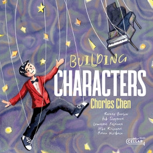 Chen, Charles – Building Characters cd