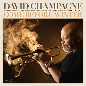 Champagne, David – Come Before Winter cd