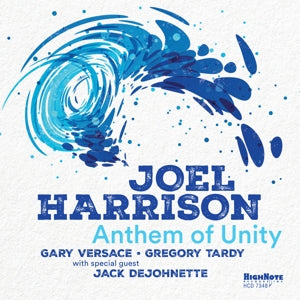 Harrison, Joel Mit Norah Jones, Uri Caine, David – Anthem of Unity (1CD)