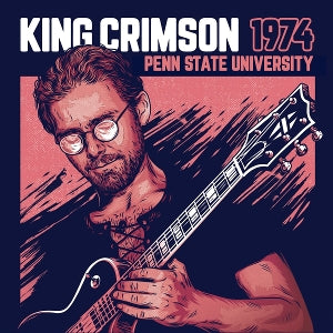 King Crimson – 1974 Penn State University cd