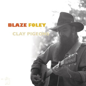 Foley, Blaze – Clay Pigeons vinyl
