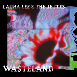 Laura Lee & the Jettes – Wasteland (1CD)