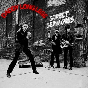 Daddy Long Legs – Street Sermons cd