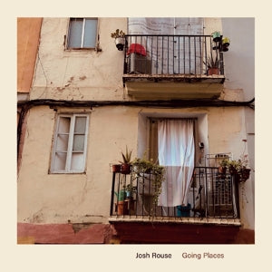 Rouse, Josh – Going Places vinyl