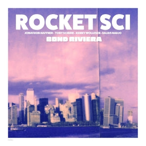 Rocket Sci – Bond Riviera (1LP Vinyl)