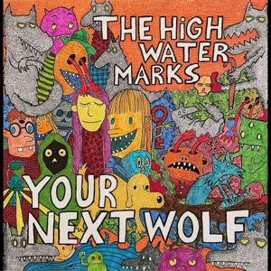High Water Marks – Your Next Wolf (1LP Vinyl)