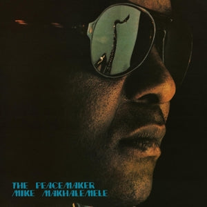 Makhalemele, Mike – Peacemaker (1LP Vinyl)