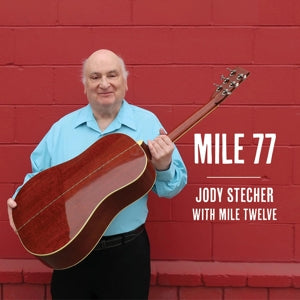 Jody Stecher – Mile 77 (1CD)