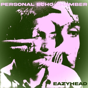Eazyhead – Personal Echo Chamber (1LP Vinyl)