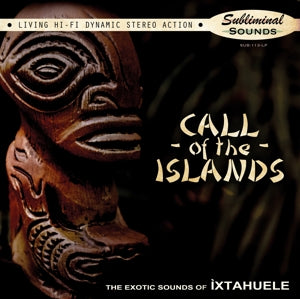 Ixtahuele – Call of the Islands (1LP, Coloured Vinyl)