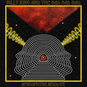 Billy King & the Bad Bad Bad – Introspective Resolute vinyl