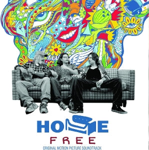 SOUNDTRACK – Home Free - Original Motion Picture Soundtrack (2LP Vinyl)