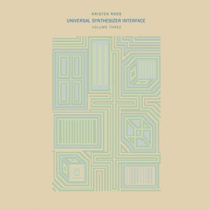 Roos, Kristen – Universal Synthesizer Interface Vol Iii (1LP Vinyl)