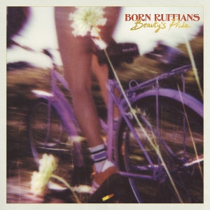 Born Ruffians – Beauty's Pride (1 CD)