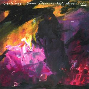 Verlaines – Some Disenchanted Evening (1LP, Coloured Vinyl)
