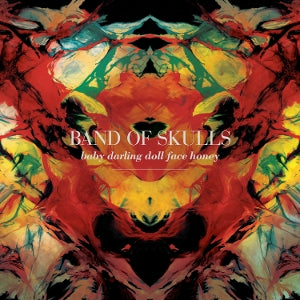 Band of Skulls – Baby Darling Doll Face Honey (1LP, farbiges Vinyl)