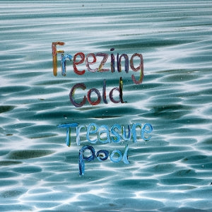Freezing Cold – Treasure Pool vinyl