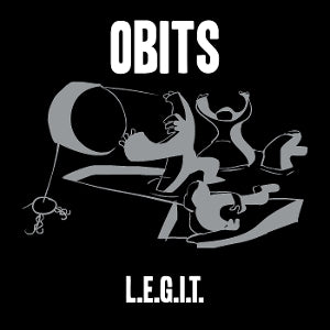Obits – L.E.G.I.T. (1LP Vinyl)
