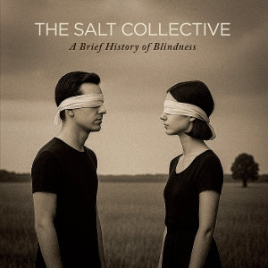 Salt Collective – A Brief History of Blindness (1LP, Coloured Vinyl)