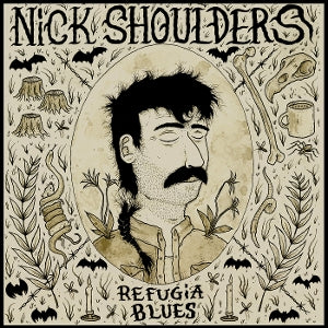Shoulders, Nick – Refugia Blues vinyl