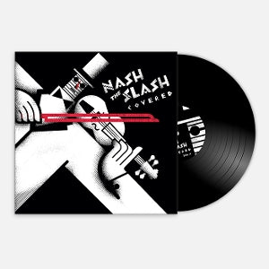 Nash the Slash – Covered (1LP Vinyl)