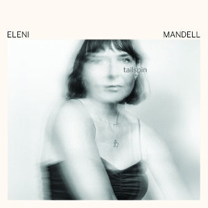 Mandell, Eleni – Tailspin (1LP Vinyl)