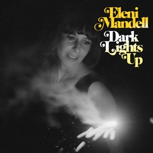 Mandell, Eleni – Dark Lights Up cd