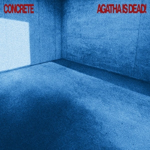 Agatha is Dead! – Concrete vinyl