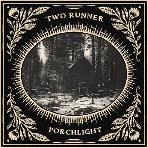 Two Runner – Porchlight vinyl