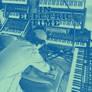 Jeremiah Chiu – In Electric Time (1LP Vinyl)