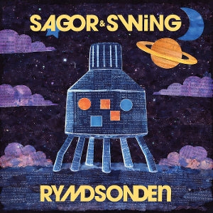Sagor & Swing – Rymdsonden vinyl