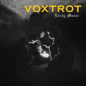 Voxtrot – Early Music (1LP, farbiges Vinyl)