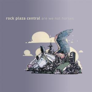 Rock Plaza Central – Are We Not Horses? (1LP Vinyl)